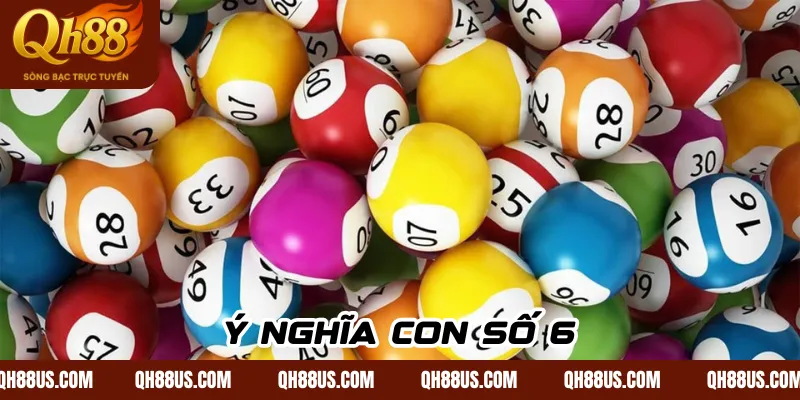 Ý nghĩa con số 6